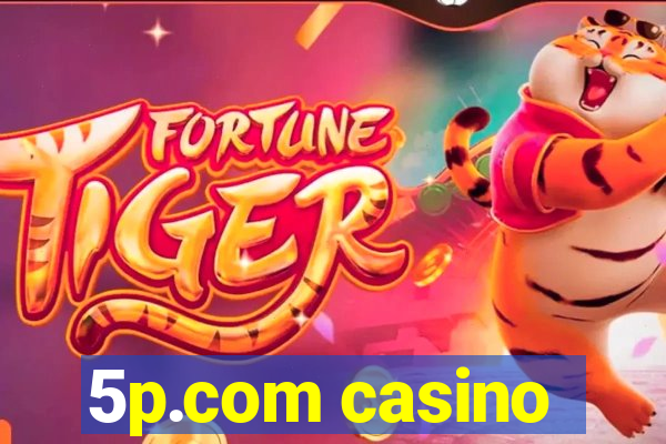 5p.com casino